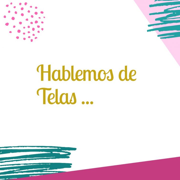 Read more about the article Telas planas y telas de punto!! Hablemos de telas